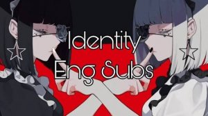 【Kanaria feat. GUMI×Hatsune Miku】Identity (English Subs)