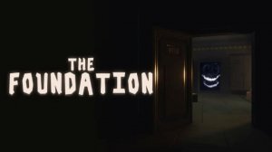 THE FOUNDATION | ROBLOX