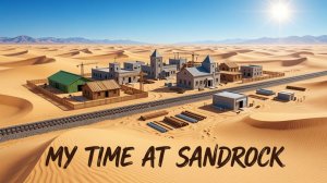 My Time at Sandrock (Увлекательная песочница) Прохождение #11