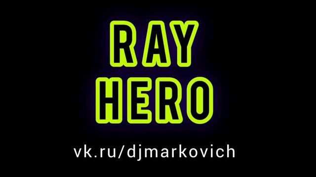 Ray Hero - RADIO 4 FM