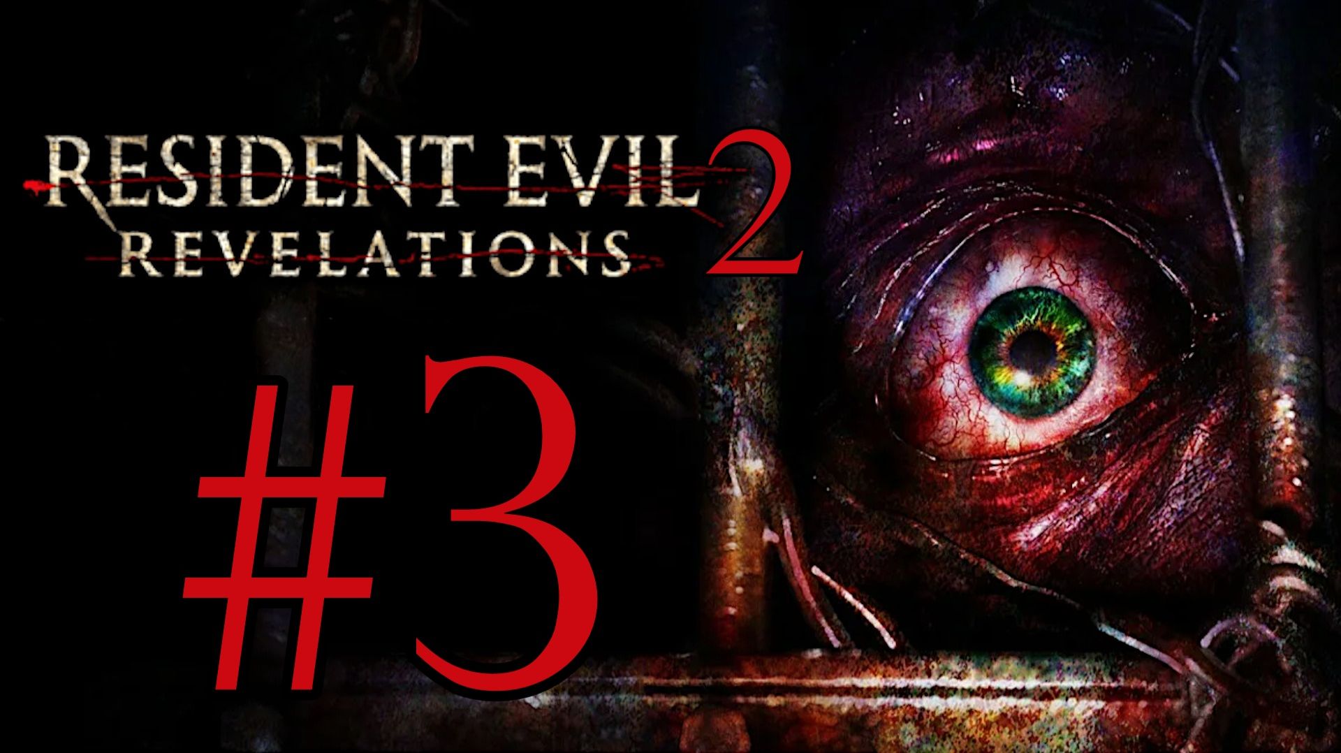Resident Evil: Revelations 2. Прохождение. #3