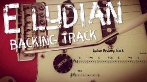 E Lydian Backing Track - Steve Vai Style