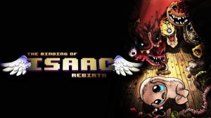 The Binding of Isaac  Rebirth — быстрая пробежка