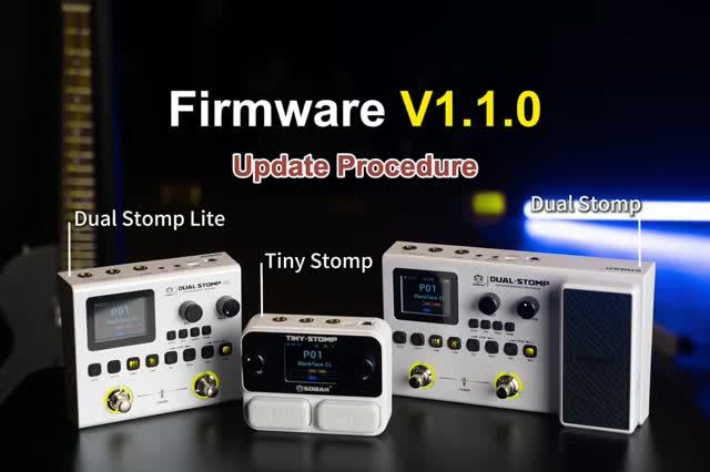 Обновление прошивки V1.1.0 для педалей Soran Dual Stomp / Dual Stomp Lite / Tiny Stomp