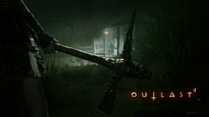 Outlast 2 Прохождение #1