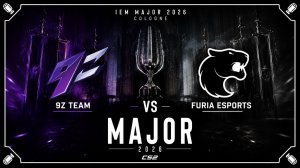 18.06.2026 | 20:00 | CS2 | 1/4 финала | 9z Team vs FURIA Esports | IEM Cologne Major 2026