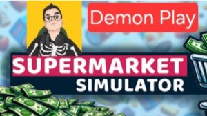 🎮супермаркет симулятор:сколько же тут продуктов?|Supermarket Simulator🎮
