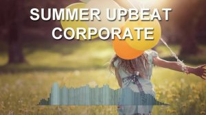 Summer Upbeat Corporate (Happy Space)