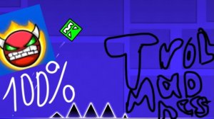 Troll madness 100% hard demon new hardest