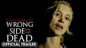 Capps Crossing: Wrong Side of Dead Movie - Official Trailer | Lionsgate