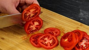 Боже, как вкусно! Я всегда буду так готовить! Просто нарежьте помидоры кружочками! Вкусные Советы!