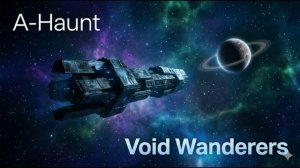 A-Haunt - Void Wanderers