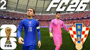 FC 26 КАРЬЕРА ЗА ХОРВАТИЮ | ЧМ-2026 #2 - ПЛЕЙ-ОФФ ЧМ | МОДРИЧ И ЛИВАКОВИЧ ГЕРОИ НАЦИИ!!!