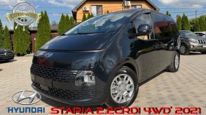 Hyundai STARIA 2.2CRDi 4WD’ 2021