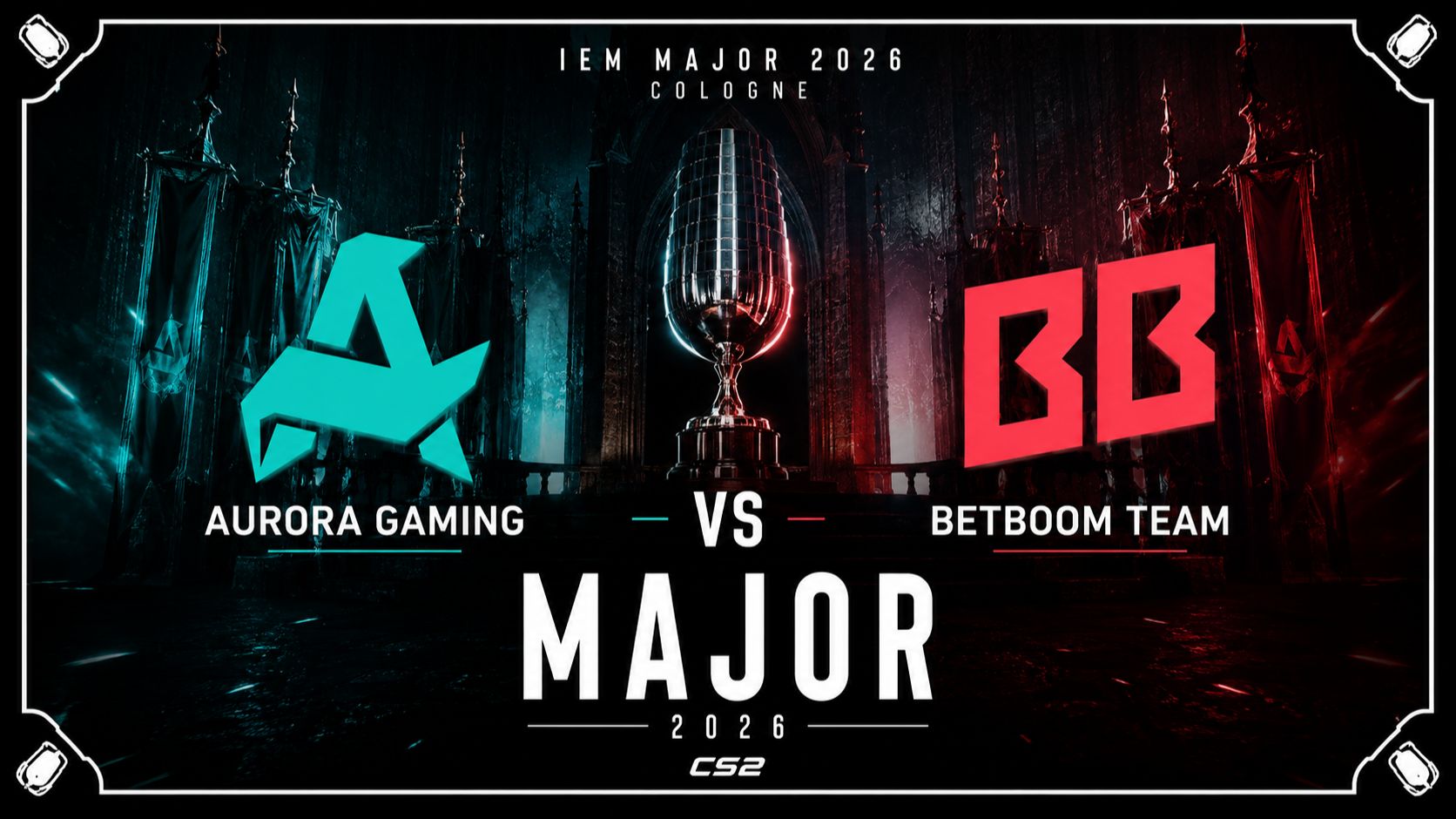 18.06.2026 | 16:45 | CS2 | 1/4 финала | Aurora vs BetBoom | IEM Cologne Major 2026 смотреть онлайн