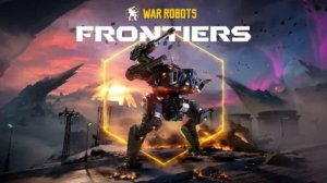 WAR ROBOTS: FRONTIERS