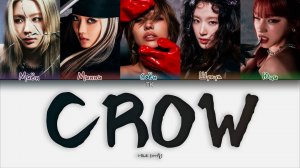 I-DLE – Crow [ПЕРЕВОД НА РУССКИЙ/КИРИЛЛИЗАЦИЯ Color Coded Lyrics]
