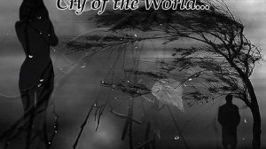 Cry of the World... 2(Music from Sergey Kolosov)
