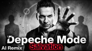 Salvation - Depeche Mode Inspired Darkwave AI RMX