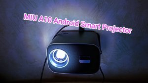 MIU A10 многофункциональный проектор на платформе Android