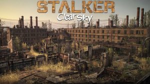 STALKER Clear Sky №58 Режим «Исследователь«4k 60к/с - Исследование завода янтарь.