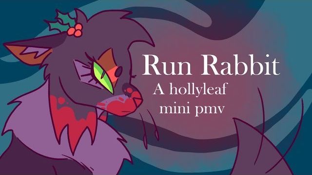 Run Rabbit || A hollyleaf mini pmv (КОТЫ ВОИТЕЛИ АНИМАЦИЯ ПЕРЕЗАЛИВ)
