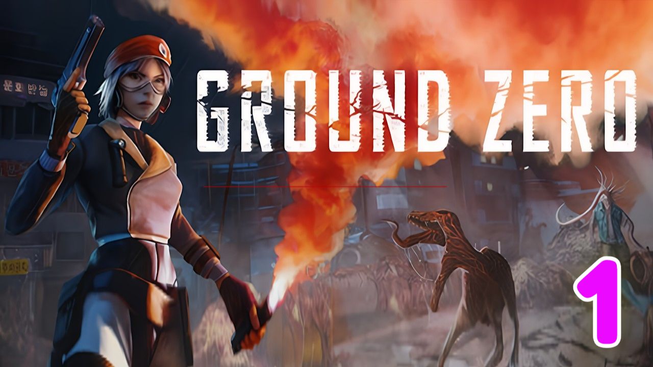 Ground Zero прохождение #1 Парк развлечений смотреть онлайн