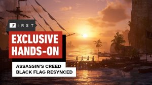 Assassin's Creed Black Flag Resynced -The Final Preview