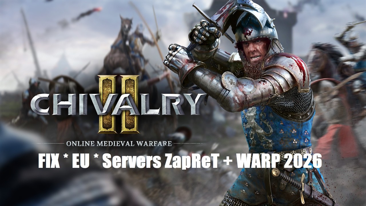Chivalry 2 Fix 2026 (Март-Апрель) Zapret + Warp смотреть онлайн