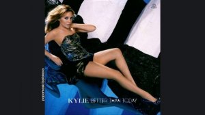 Kylie Minogue - Better Than Today, 2010 Better Than Today (papamoski balakovo)