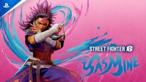 Street Fighter 6 - Yasmine геймплей | Трейлер