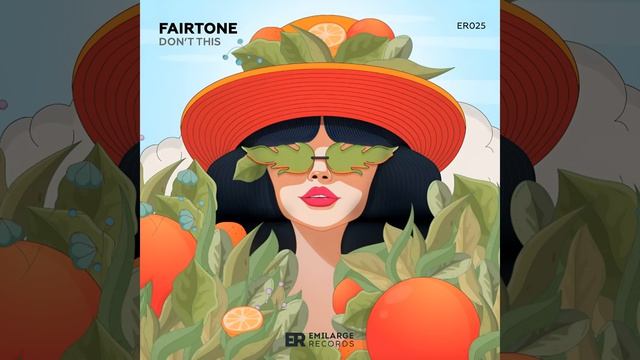 Fairtone - Don't This