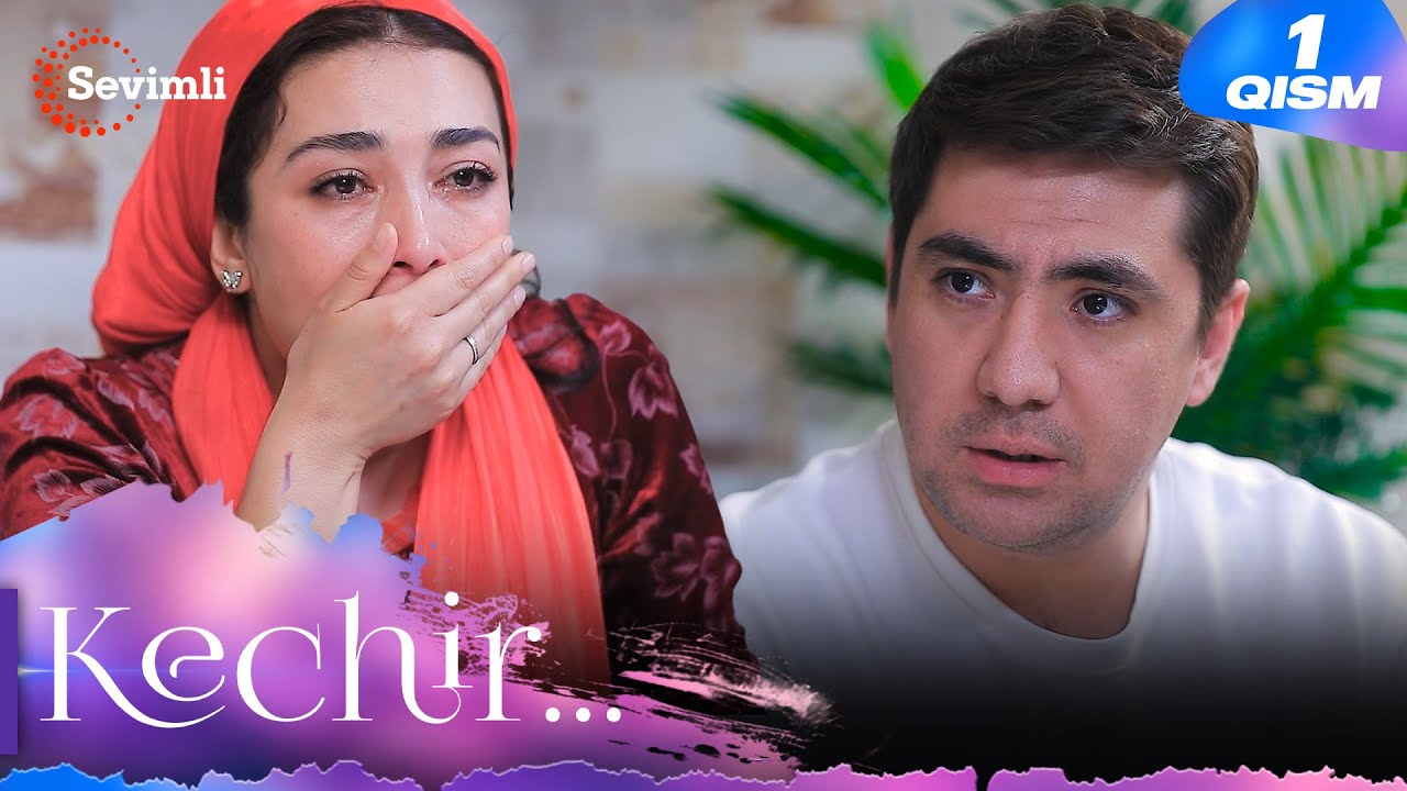 Kechir 1-qism (milliy serial) | Кечир 1-қисм (миллий сериал) смотреть онлайн