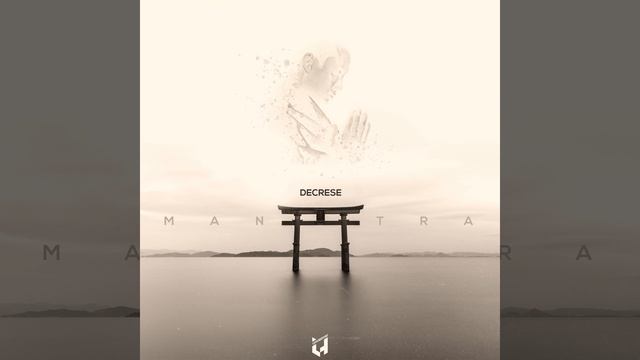 Decrese - Mantra