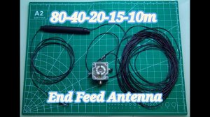 End feed антенна своими руками для КВ диапазонов 80-10 метров