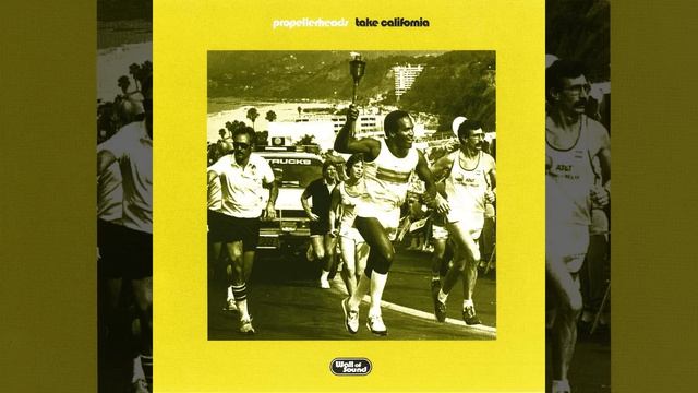 Propellerheads - Take California