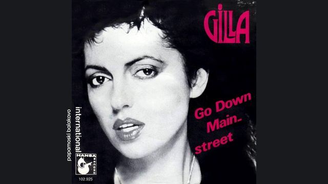 Gilla - Go Down Mainstreet, 1980 Go Down Mainstreet (papamoski balakovo)