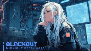 BLACKOUT ｜ Cyberpunk Synthwave Mix for Night Drive, Focus & Flow-(1080p24)