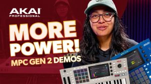 AKAI MPC Gen 2 is More Powerful than You Think
