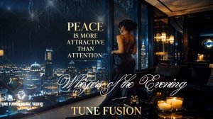 Whispers of the Evening-TUNE FUSION