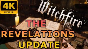 4К Stream➡🔴WITCHFIRE🔴 Крупное обновление. Новая карта. PATCH 0.9 в #witchfire