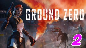 Ground Zero прохождение #2 Деревня Камчхон