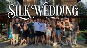 SILK WEDDING