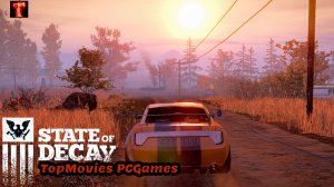 Прохождение State of Decay #15 Памятка