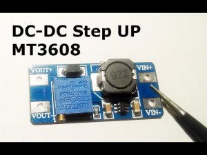 Повышающий преобразователь DC-DC Step UP на микросхеме MT3608