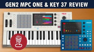 AKAI MPC One G2 and MPC Key 37 G2 Review