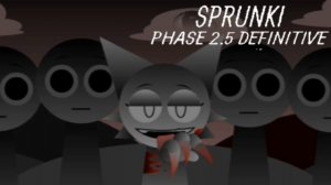Sprunki Фаза 2.5 Definitive