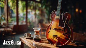 Morning Coffee Jazz Guitar – 2 Hours for Work, Focus & a Smooth Start