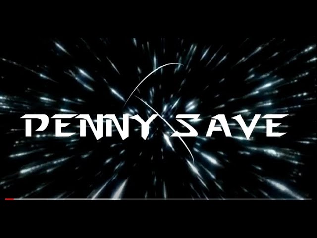 PENNY SAVE ...ЛОХОТРОН??? Я в шоке !!