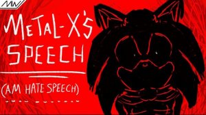 Metal-X’s Speech - Under The Flesh [Sonic.exe]